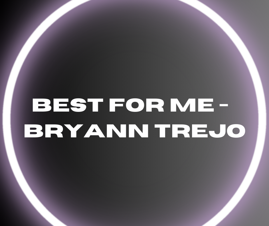 Bryann T – Best For Me (Preklad)